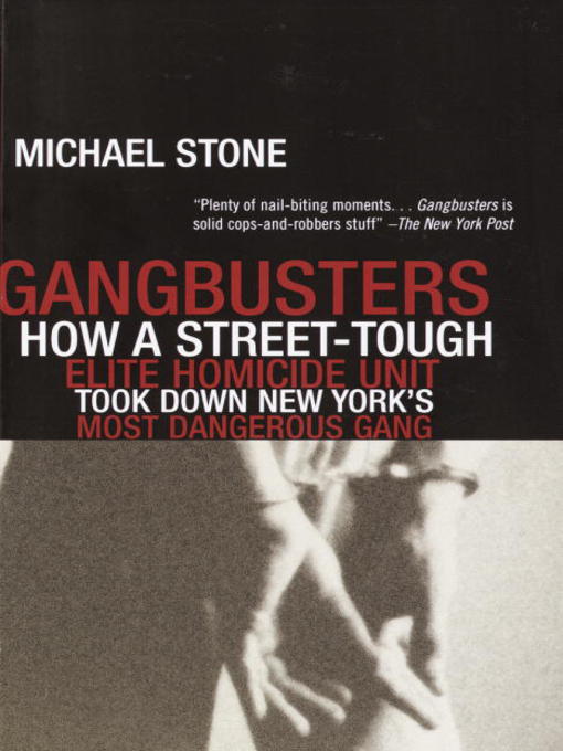 Title details for Gangbusters by Michael Stone - Wait list